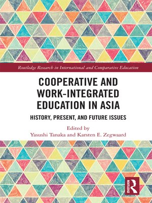 cover image of Cooperative and Work-Integrated Education in Asia
